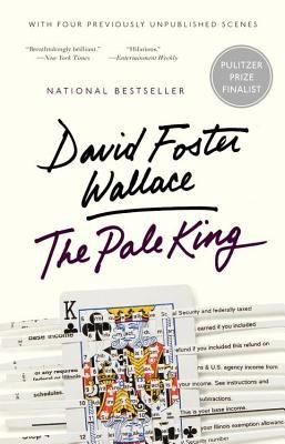 The Pale King, An Unfinished Novel