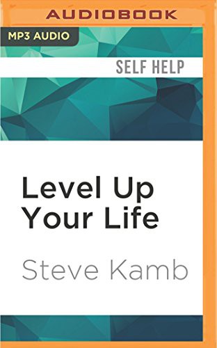 Level Up Your Life