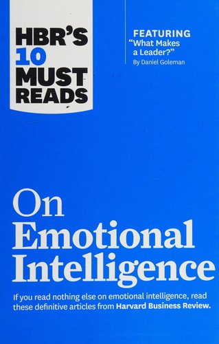 HBR’s 10 Must Reads on Emotional Intelligence