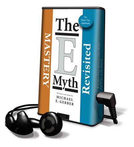 E-Myth Mastery, The Seven Essential Disciplines for Building a World Class Company