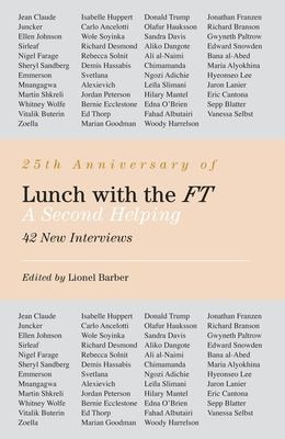 Lunch With the FT 52 Classic Interviews