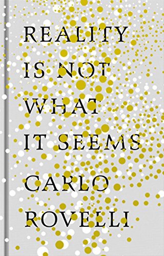 Reality Is Not What It Seems, The Journey to Quantum Gravity
