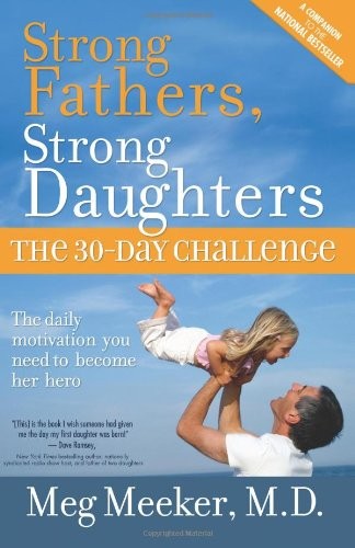 Strong Fathers, Strong Daughters, The 30-Day Challenge