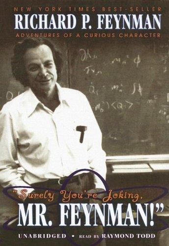 Surely You're Joking, Mr. Feynman