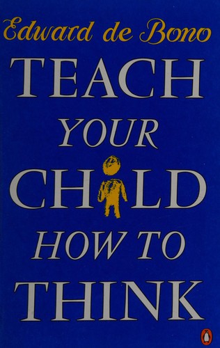 Teach Your Child How To Think