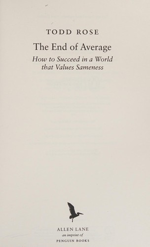 The End of Average: How We Succeed in a World That Values Sameness