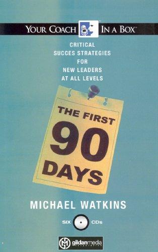 The First 90 Days, Updated and Expanded