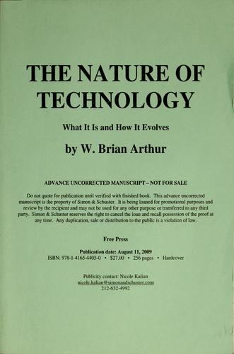 The Nature of Technology What It Is and How It Evolves