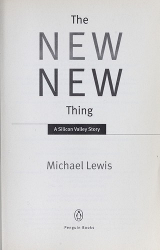 The New New Thing, A Silicon Valley Story