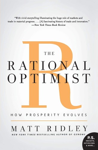 The Rational Optimist, How Prosperity Evolves