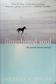 The Untethered Soul The Journey Beyond Yourself