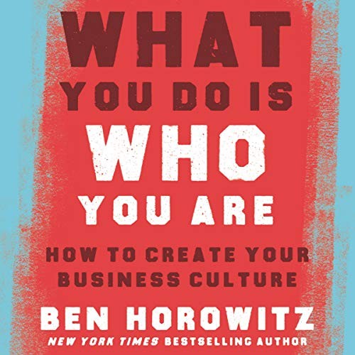What You Do Is Who You Are How to Create Your Business Culture