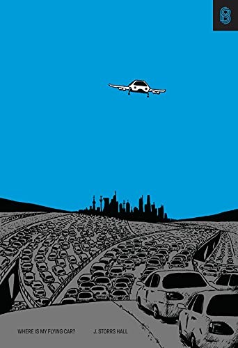 Where Is My Flying Car, A Memoir of Future Past